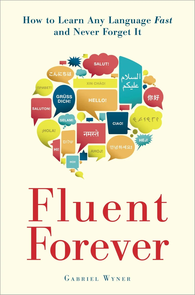 Cover of Fluent Forever by Gabriel Wyner
